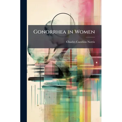Gonorrhea in Women