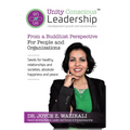 Unity Conscious Leadership(TM) (Interdependent Growth and Transformation): From a Buddhist Perspective