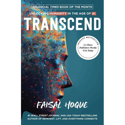 Transcend: Unlocking Humanity in the Age of AI