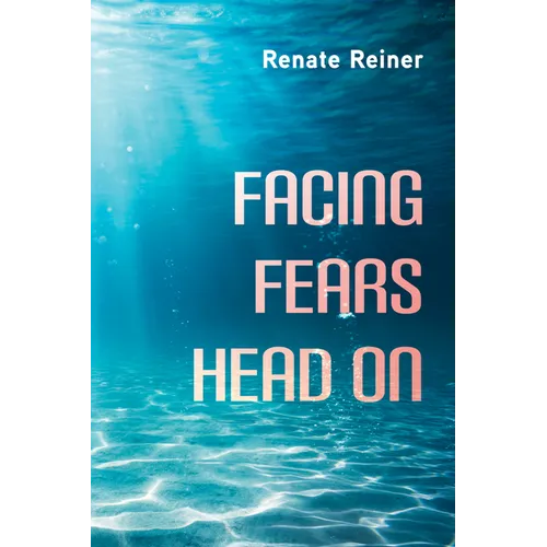 Facing Fears Head on