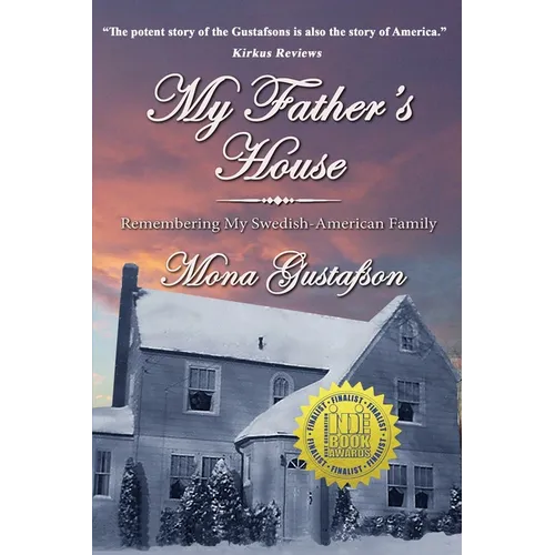 My Father's House: Remembering My Swedish-American Family