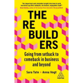 The Rebuilders: Going from Setback to Comeback in Business and Beyond