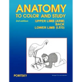 Anatomy to Color and Study Upper and Lower Limbs 3rd Edition