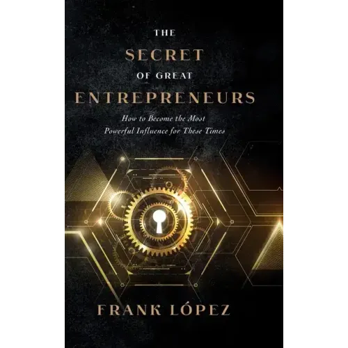 The secret of great entrepreneurs