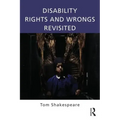 Disability Rights and Wrongs Revisited