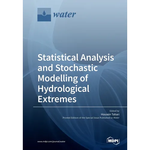 Statistical Analysis and Stochastic Modelling of Hydrological Extremes