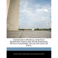 Emergency Medical Services: Reported Needs Are Wide-Ranging, with a Growing Focus on Lack of Data.