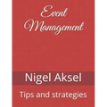 Event Management: Tips and Strategies