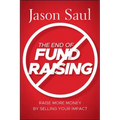 The End of Fundraising