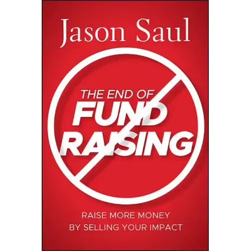 The End of Fundraising
