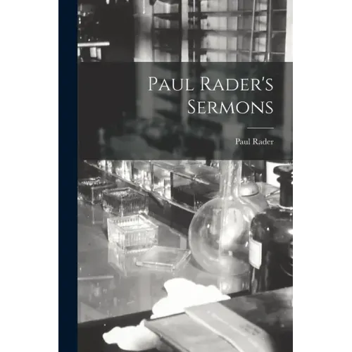 Paul Rader's Sermons