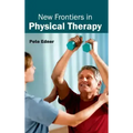 New Frontiers in Physical Therapy