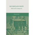 Early Debates about Industry: Voltaire and His Contemporaries