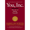 You, Inc.: The Art of Selling Yourself