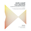 'And a seed was planted...' Occupation based approaches for social inclusion: Volume 3: The context of inclusion Participatory approaches and research