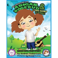 The Adventures of Abigail Rosebud And A Frog Named Stink!