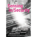 Sensing In/Security: Sensors as Transnational Security Infrastructures