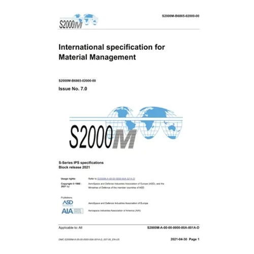 S2000M, International specification for Material Management, Issue 7.0: S-Series 2021 Block Release