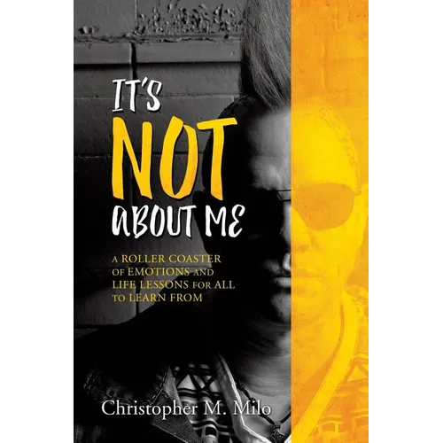 It's Not about Me