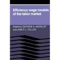Efficiency Wage Models of the Labor Market