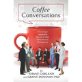 Coffee Conversations: The Simple Leadership Secret of High Performance Workplaces