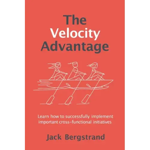 The Velocity Advantage