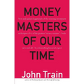 Money Masters of Our Time