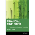 Financial Fine Print: Uncovering a Company's True Value