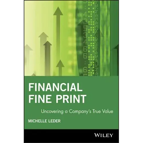 Financial Fine Print: Uncovering a Company's True Value
