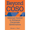 Beyond Coso: Internal Control to Enhance Corporate Governance