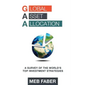 Global Asset Allocation: A Survey of the World's Top Asset Allocation Strategies