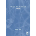 Vitamin K in Health and Disease