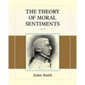 The Theory of Moral Sentiments