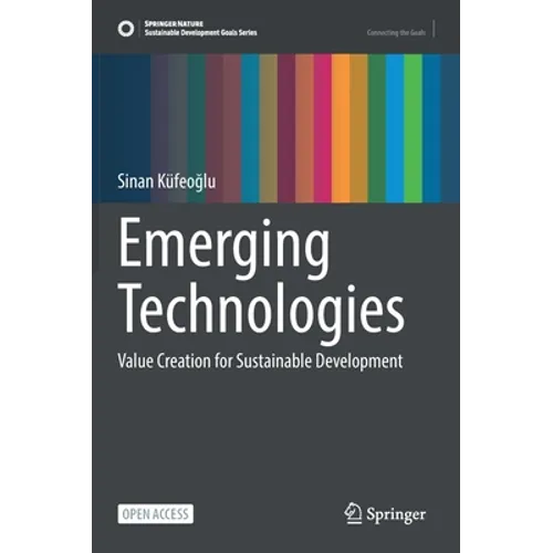 Emerging Technologies: Value Creation for Sustainable Development