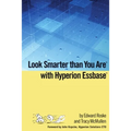 Look Smarter than You Are with Hyperion Essbase