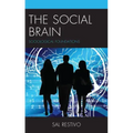 The Social Brain: Sociological Foundations