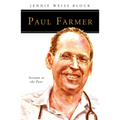 Paul Farmer: Servant to the Poor
