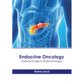 Endocrine Oncology (Clinical Cases in Endocrinology)