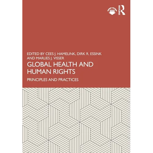 Global Health and Human Rights: Principles and Practices