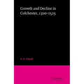 Growth and Decline in Colchester, 1300-1525