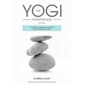 The Yogi Entrepreneur: A Guide to Earning a Mindful Living Through Yoga