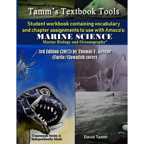 Student Workbook for Amsco's Marine Science* 3rd Edition by Thomas F. Greene: Relevant daily vocabulary and chapter assignments