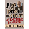 Juran on Leadership for Quality