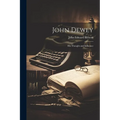 John Dewey: His Thought and Influence