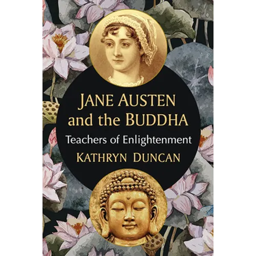 Jane Austen and the Buddha: Teachers of Enlightenment