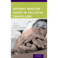 Internal Medicine Issues in Palliative Cancer Care