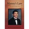 Manny's Law: The Death of Our Son