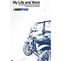 My Life and Work by Henry Ford: Fintan Books