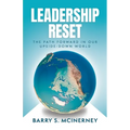 Leadership RESET: The Path Forward in Our Upside-down World