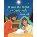 It Was the Night of Christmas